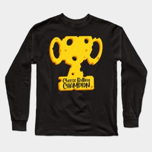 Cheese Rolling Champion Long Sleeve T-Shirt